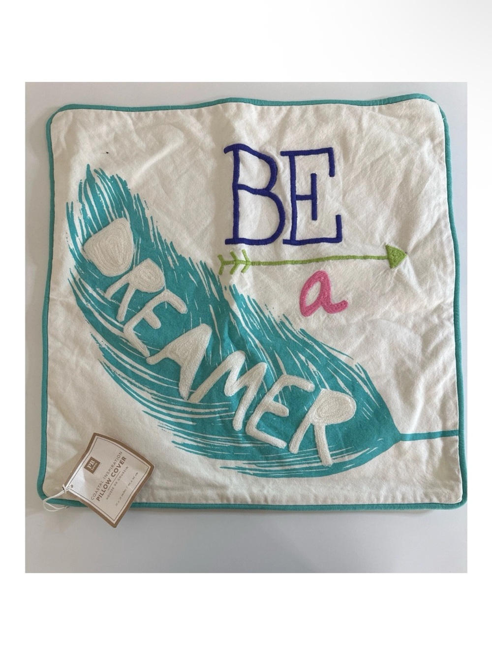 Pottery Barn Teen Coastal Inspiration Be A Dreamer Pillow Cover